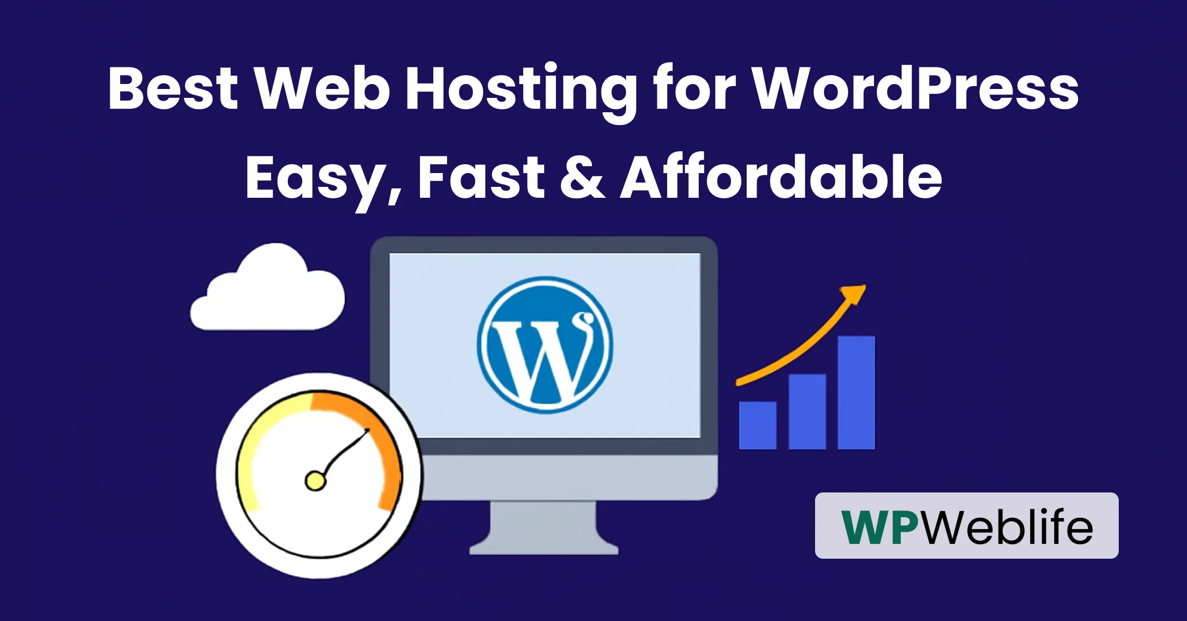 Best web hosting for WordPress with fast speed, reliable performance, and affordable pricing in 2025